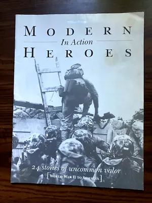 Military Times Modern In Action Heroes (WWII To Somalia) 24 Stories Sept 172001 • $21.95