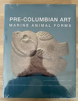 Pre-Columbian Art Marine Animal Forms - Selections From Mingei International NEW • $24.99