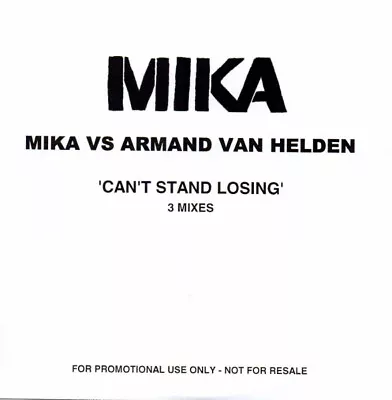 Mika  Vs Armand Van Helden - Can't Stand Losing (CDr Promo) • £29.99