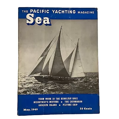 VTG Sea Pacific Yachting Magazine May 1949 Boating Sail Honolulu Race Sail • $16.26