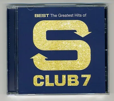 S Club 7 - Best: The Greatest Hits Of S Club 7 (CD 2015) *AS NEW* • $12.57