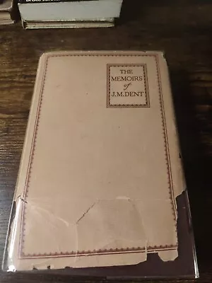 1928 Vintage Book: The Memoirs Of J M Dent • $14.99