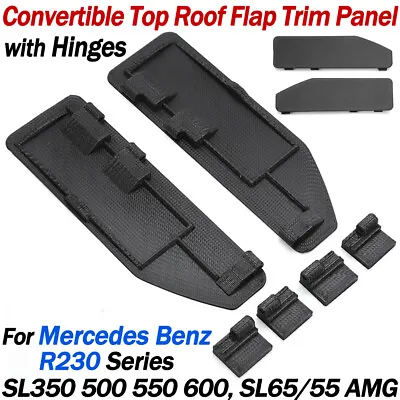 Convertible Top Roof Flap Trim For Mercedes R230 SL350 SL500 SL550 SL600 SL65/55 • $29.99