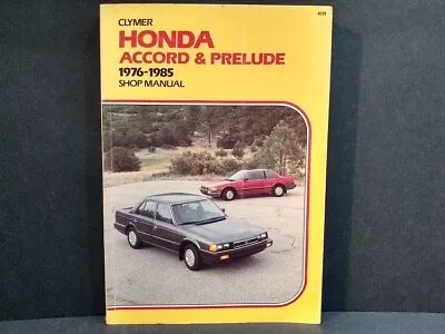 Clymer Service Repair Manual Honda Accord Prelude 4 Cylinder 1976-1985 A228 • $20.86