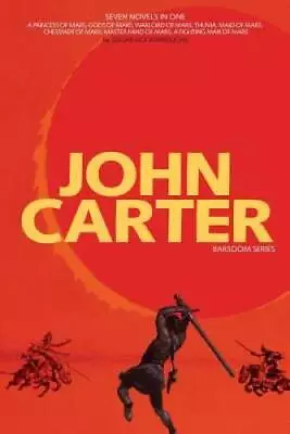 John Carter: Barsoom Series (7 Novels) A Princess Of Mars; Gods Of Mars;  - GOOD • $38.98