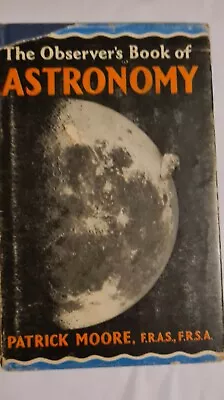 Observer`s Book Of Astronomy By Patrick Moore. Revised Edition 1971. • £8.99