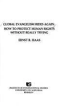 $8.02 • Buy Global Evangelism Rides Again : How To Protect Human Rights Witho