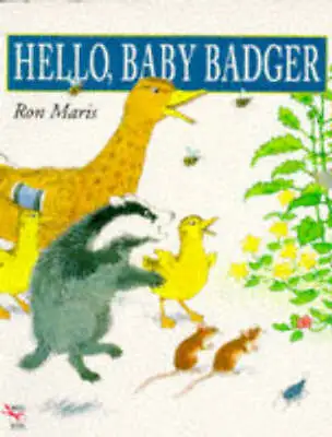 Hello Baby Badger By Ron Maris (Paperback) Incredible Value And Free Shipping! • £3.48