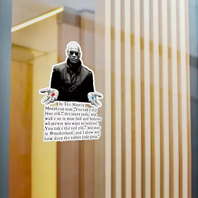 The Matrix Quote- Morpheus With Red And Blue Pill- Vinyl Decal - Sticker • $7