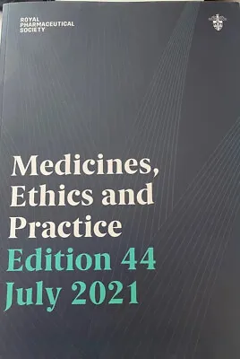 £49 • Buy Pharmacy Medicines Ethics & Practice Edition 44 July 2021