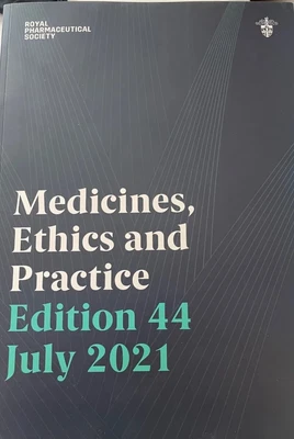 £49 • Buy Pharmacy Medicines Ethics & Practice Edition 44 July 2021