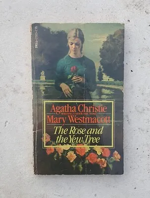 The Rose And The Yew Tree Agatha Christie Mary Westmacott Romance 1st Ed 1982 • £18