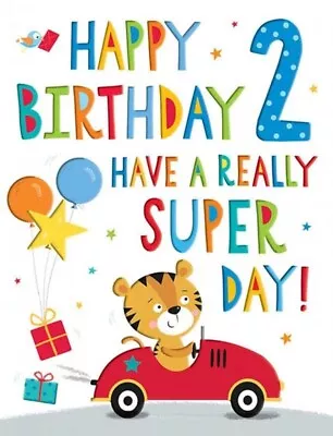 Happy Birthday 2 Have A Really Super Day! Birthday Card For 2 Year Old Boy. • £2.48