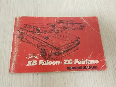 Ford XB Falcon ZG Fairlane Maintenance Schedule / Service Manual  • $25