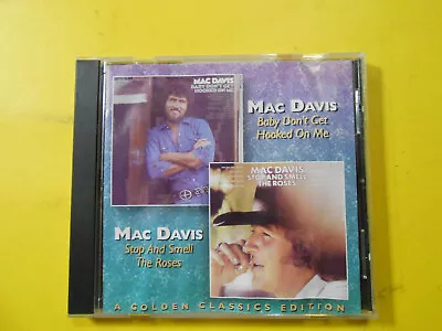 RARE 2 0n 1 CD Mac Davis :: Don't Get Hooked On Me + Stop And Smell The Roses • $7.99