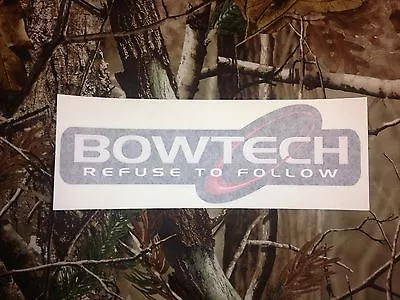 LG Refuse To Follow BOWTECH Bow / Bows Vinyl Decal - Archery Hunting - Sticker • $13.55