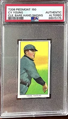 Cy Young 1910 T206 Piedmont Cleveland Bare Hand Shows PSA AUTHENTIC ALTERED • $1899