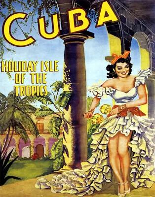 Poster Cuba Holiday Isle Of The Tropics Girl Mambo Dancer Vintage Repro Free S/h • $11.90