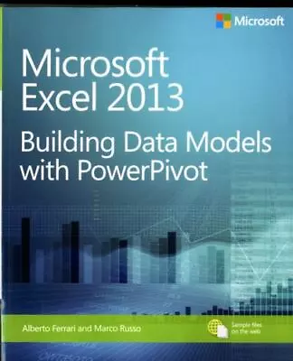 Microsoft Excel 2013 Building Data Models With PowerPivot [Business Skills] • $5.58