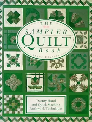 The Sampler Quilt Book • £4.20