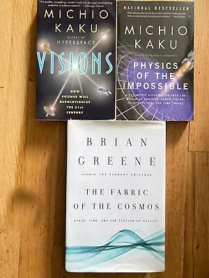 Visions & Physics Of The Impossible Michio Kaku And Brian Green Fabric Of The... • $30