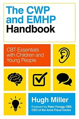 £25.82 • Buy The CWP And EMHP Handbook: CBT Essentials With Children And Young People