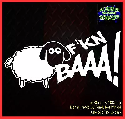 Funny 4x4 Ute Country BNS Aussie FKN BAA Sheep Lamb Stock Farmers Stickers 200mm • $6.90