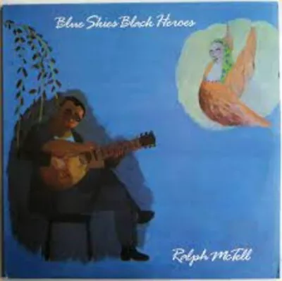 Ralph Mctell - Blue Skies Black Heroes • £11.99