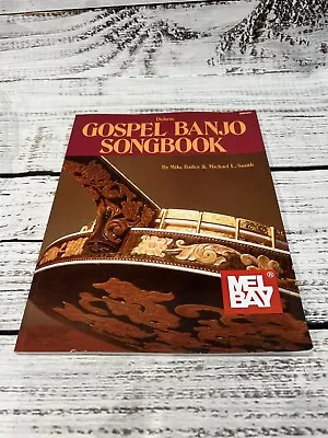 Mel Bay Deluxe Gospel Banjo Song Book Songbook • £16.99