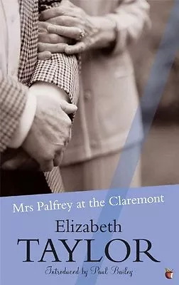 £3.83 • Buy Mrs Palfrey At The Claremont: A Virago Modern Classic (VMC) By Elizabeth Taylor