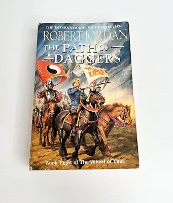 The Path Of Daggers: Book 8 Of The Wheel Of Time By Robert Jordan Paperback • $18