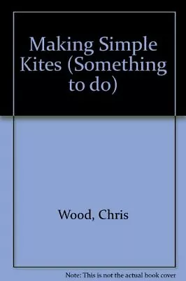 Making Simple Kites • £4.40