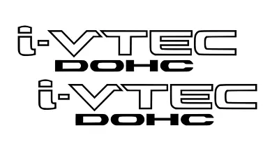 2pcs I-Vtech DOHC Vinyl Decal Sticker Fits Honda Acura Si Type R Rs Civic Accord • $12