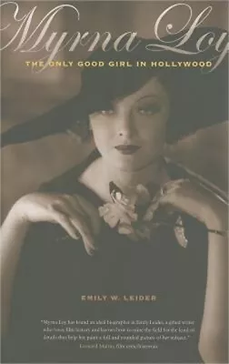 Myrna Loy: The Only Good Girl In Hollywood (Paperback Or Softback) • $31.68