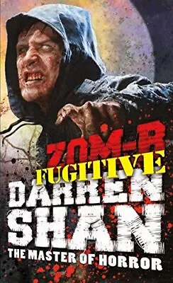 ZOM-B Fugitive By Shan Darren Book The Cheap Fast Free Post • £4.22