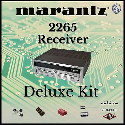 Marantz 2265 Receiver Deluxe Upgrade Kit Genuine Parts Restoration • $75.56