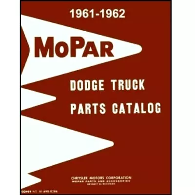 Illustrated MoPar Parts Manual For 1961-1962 Dodge Trucks • $77.88