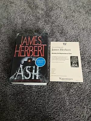 James Herbert: Ash: Signed Exclusive Uk First Edition Hardcover 1/1 & Flyer • £150