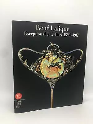 René Lalique: Exceptional Jewellery 1890-1912 Brunhammer Yvonne Softcover Sk • £138.57