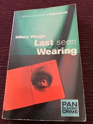 Last Seen Wearing By Hillary Waugh (Paperback 1999) • £5.99