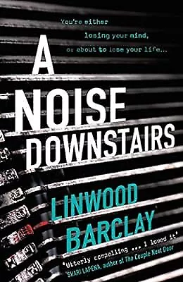 A Noise Downstairs Barclay Linwood Used; Good Book • £2.97