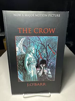 The Crow By James O'Barr 1994 Trade Paperback Fourth Printing • £100.53