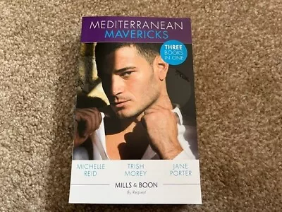 Mills & Boon 3 In 1 Collection - Mediterranean Mavericks - Brand New • £0.99