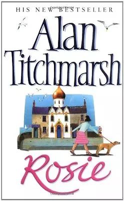 £2.11 • Buy Rosie,Alan Titchmarsh- 9780743430104