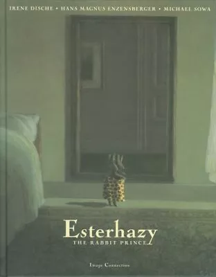 ESTERHAZY By Hans Marcus Enzensberger & Michael Sowa - Hardcover **BRAND NEW** • $37.75