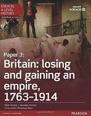 Edexcel A Level History Paper 3: Britain: Losing And Gaining... By Kidson Adam • £5.58