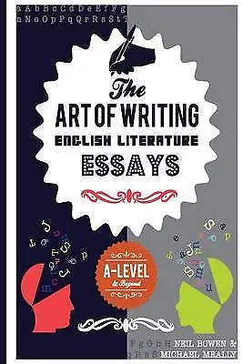 The Art Of Writing English Literature Essays: For A-Level And Beyond By... • £6.13