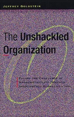 The Unshackled Organization: Facing The Challenge Of Unpredictability Throug... • $4.34