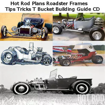 Hot Rod Plans T Bucket Build Guide Roadster Frames Tips Tricks PDF CD *NICE* !! • $9.97