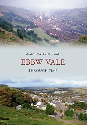 £2.92 • Buy Ebbw Vale Through Time
